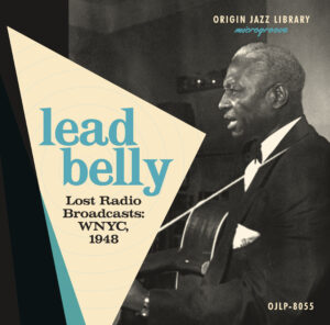 Read more about the article Buy Lead Belly “Lost Radio Broadcasts” in Blue Vinyl – Limited Edition! NOT ON THE SMITHSONIAN BOX!!!